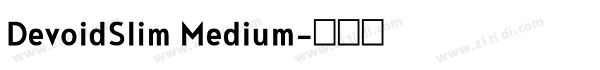 DevoidSlim Medium字体转换